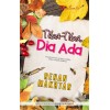 Tiba-Tiba, Dia Ada
