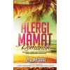 Alergi Mamat Romantik