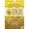 Keagungan Zikir dan Doa Harian Rasulullah SAW