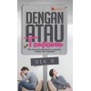 Dengan Atau Tanpamu