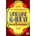 Lafaz-Lafaz Al-Qur'an : Terjemahan Dan Penjelasannya
