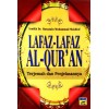 Lafaz-Lafaz Al-Qur'an : Terjemahan Dan Penjelasannya