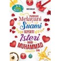 Panduan Melayani Suami Seperti Isteri Nabi Muhammad SAW