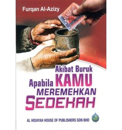Akibat Buruk Apabila Kamu Meremehkan Sedekah