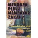 Mengapa Perlu Membayar Zakat?