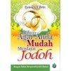 Rahsia Agar Anda Mudah Mendapat Jodoh