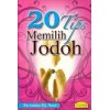 20 Tips Memilih Jodoh