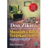 Doa, Zikir & Amalan Agar Terhindar dari Masalah & Rasa Tertekan (Stres)