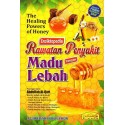 Ensiklopedia Rawatan Penyakit Dengan Madu Lebah