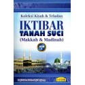 Iktibar Tanah Suci Makkah & Madinah Jilid 1