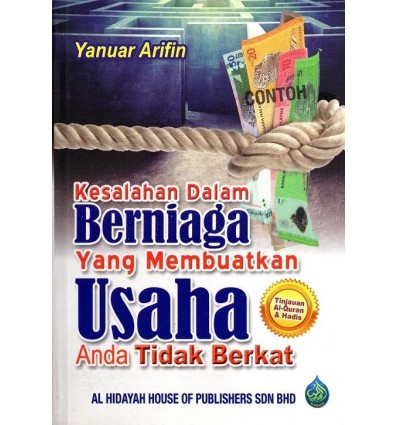 Kesalahan Dalam Berniaga Yang Membuatkan Usaha Anda Tidak Berkat