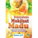 Dahsyatnya Mukjizat Madu