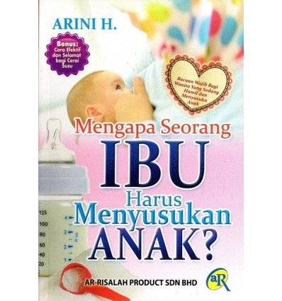 Mengapa Seorang Ibu Harus Menyusukan Anak