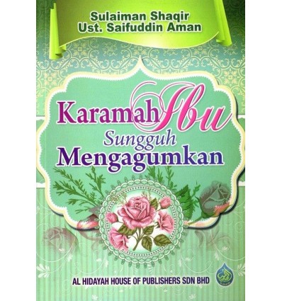 Karamah Ibu Sungguh Mengagumkan