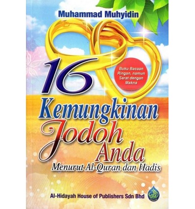 16 Kemungkinan Jodoh Anda Menurut Al-Quran Dan Hadis