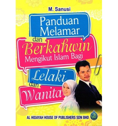 Panduan Melamar Dan Berkahwin Mengikut Islam Bagi Lelaki dan Wanita