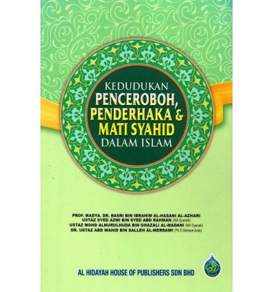 Kedudukan Penceroboh, Penderhaka & Mati Syahid Dalam Islam