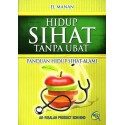 Hidup Sihat Tanpa Ubat