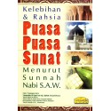 Kelebihan & Rahsia Puasa-Puasa Sunat Menurut Sunnah Nabi SAW