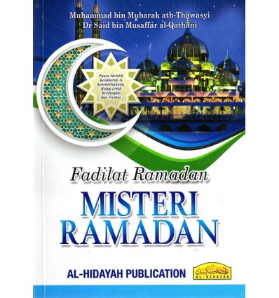 Fadilat Ramadan Misteri Ramadan