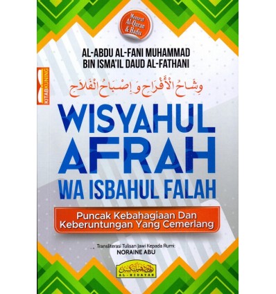 Wisyahul Afrah Wa Isbahul Falah Puncak Kebahagian Dan Keberuntungan Yang Cemerlang
