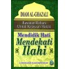 Mendidik Hati Mendekati Ilahi