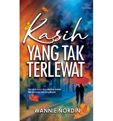 Kasih Yang Tak Terlewat