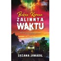 Bukan Kerana Zalimnya Waktu