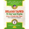 Belajar Tajwid Al-Qur'anul Karim Cara Mudah Dan Tepat Edisi Lengkap Resam Uthmani Jilid 1
