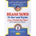 Belajar Tajwid Al-Qur'anul Karim Cara Mudah Dan Tepat Edisi Lengkap Resam Uthmani Jilid 2
