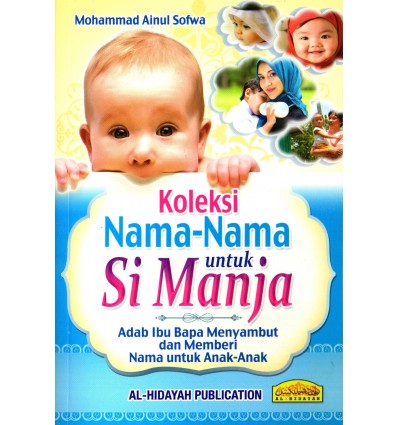 Koleksi Nama-Nama Untuk Si Manja