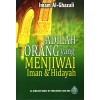 Jadilah Orang Yang Menjiwai Iman & Hidayah