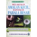 Melakukan Amalan Kecil, Dapatkan Pahala Besar
