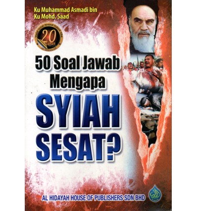 50 Soal Jawab Mengapa Syiah Sesat?