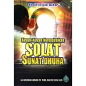 Kesan-Kesan Mengabaikan Solat Sunat Dhuha