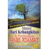 Misteri Hari Kebangkitan & Permulaan Hari Kiamat