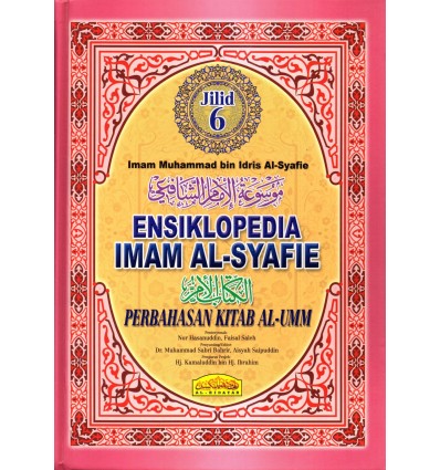 Ensiklopedia Imam Al-Syafie Jilid 6