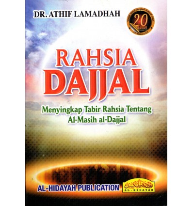 Rahsia Dajjal Menyingkap Tabir Rahsia Tentang Al-Masih Al-Dajjal