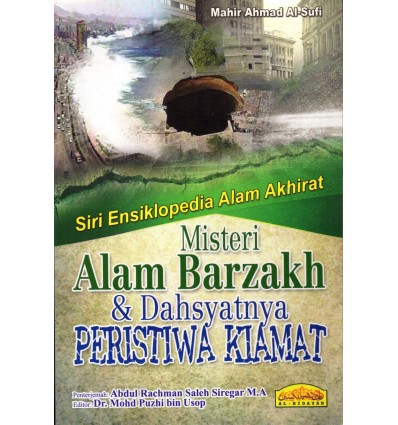 Misteri Alam Barzakh & Dahsyatnya Peristiwa Kiamat