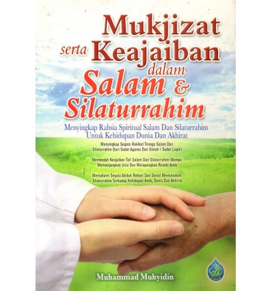 Mukjizat Serta Keajaiban Dalam Salam & Silaturrahim