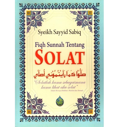 Fiqh Sunnah Tentang Solat