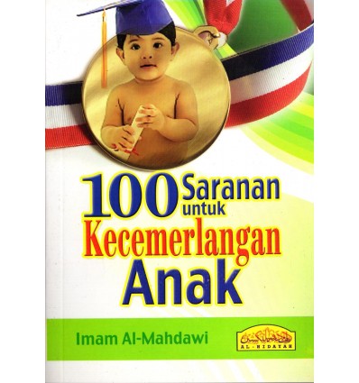 100 Saranan Untuk Kecemerlangan Anak