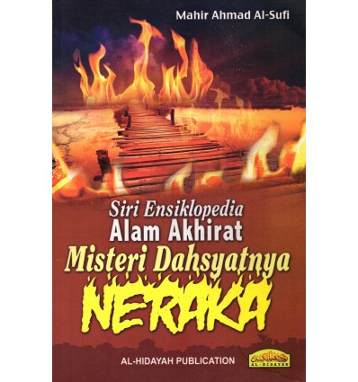 Siri Ensiklopedia Alam Akhirat Misteri Dahsyatnya Neraka
