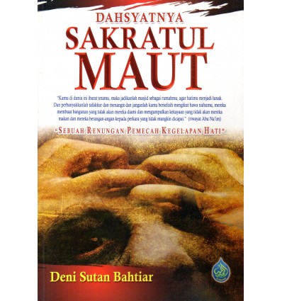 Dahsyatnya Sakaratul Maut
