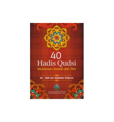 40 Hadis Qudsi Berkenaan Ibadah Dan Zikir