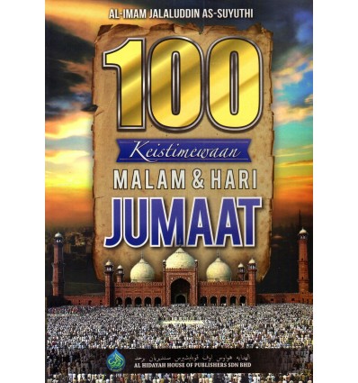 100 Keistimewaan Malam & Hari Jumaat