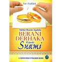Akibat Buruk Apabila Berani Derhaka Kepada Suami