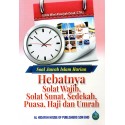 Hebatnya Solat Wajib, Solat Sunat, Sedekah, Puasa, Haji Dan Umrah