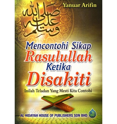 Mencontohi Sikap Rasulullah Ketika Disakiti