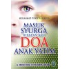 Masuk Syurga Berbekalkan Doa Anak Yatim